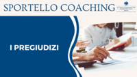 Sportello Coaching, "I pregiudizi"