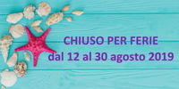 Chiuso per ferie 2019